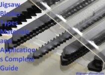 Jigsaw Blades Types Materials and Applications Complete Guide